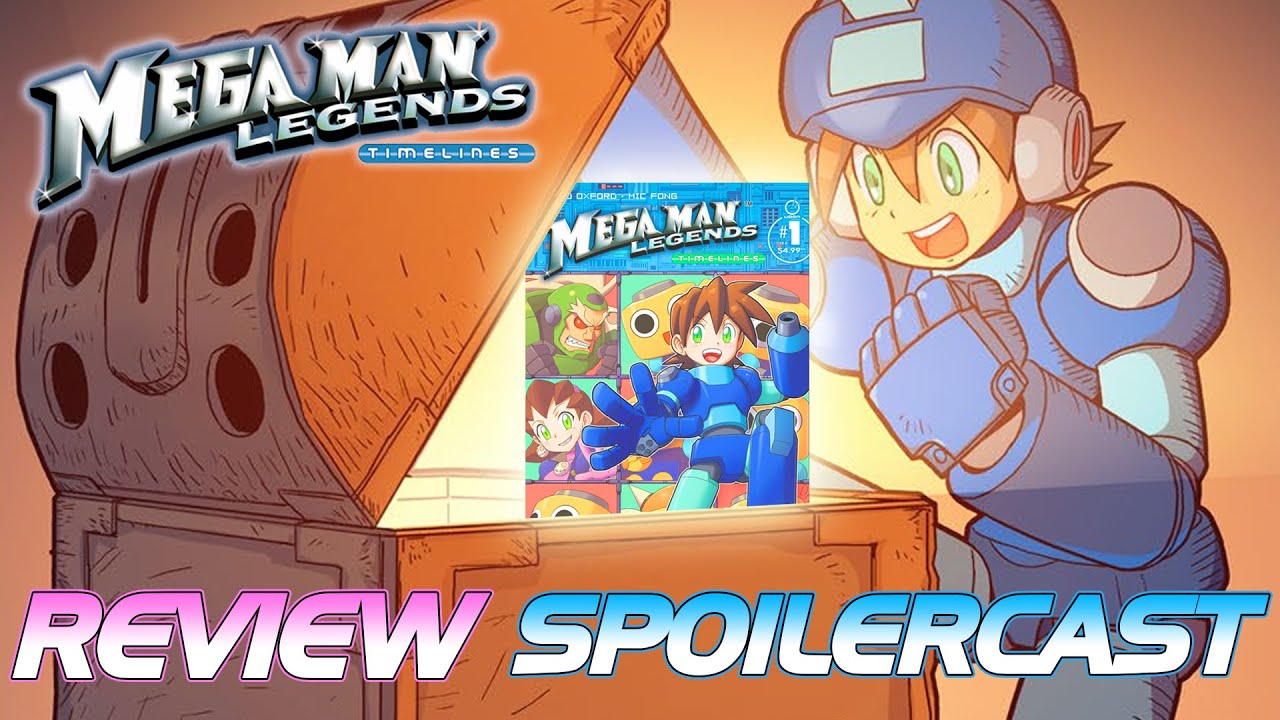 Mega Man Legends Timelines is a Mother Lode of Fun - REVIEW Spoilercast