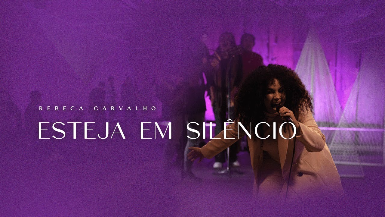 Rebeca Carvalho - Esteja Em SilĂȘncio (Clipe Oficial)