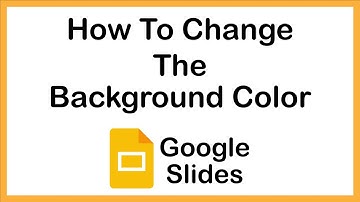 Google Slides: How To Change The Background Color