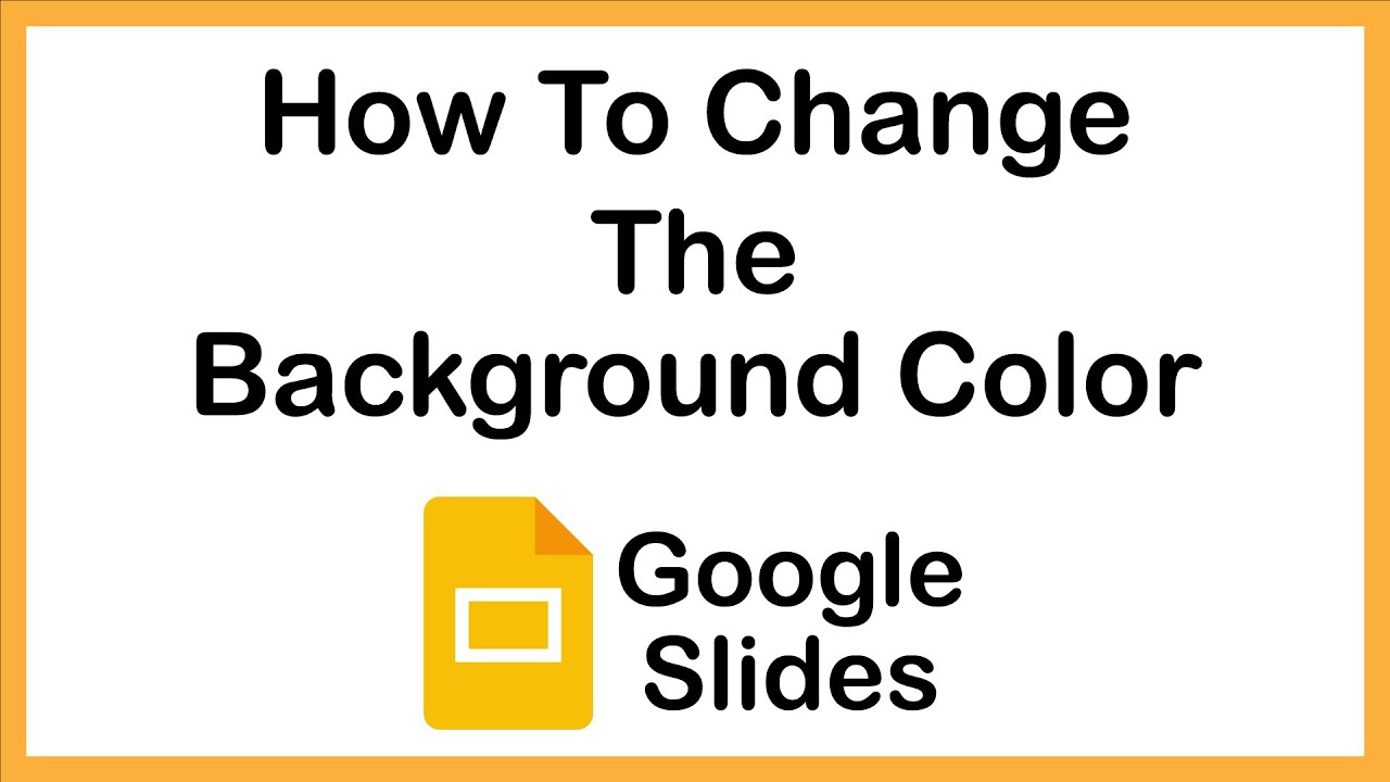 Google Slides: How To Change The Background Color *2022* - YouTube