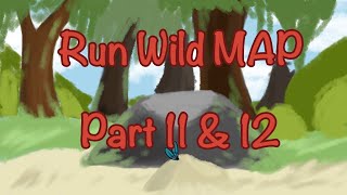 RUN WILD | Warriors Oc MAP Parts 11 & 12