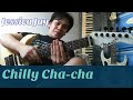 Chilly Cha-cha | Jessica Jay | Jojo Lachica Fenis Fingerstyle Guitar Cover