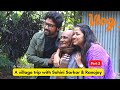 A village trip with sohini sarkar  ranojoy  travel vlog  part 2