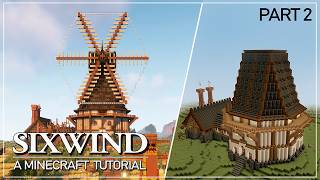 Sixwind - Tutorial Part 2: Barn & Upper Walls