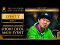 Triton London 2019 - Triton London SD Main Event £100K - Day 2