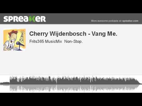 Cherry Wijdenbosch - Vang Me.