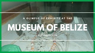 The Museum of Belize