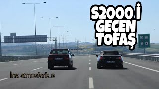 S2000 İ Geçen Tofaş T Akdoğan Atmosferi̇k S