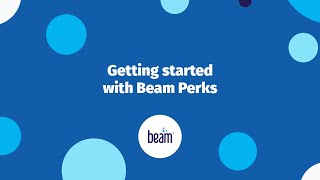 Getting started with Beam Perks