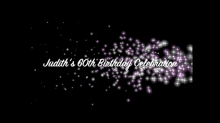 YMbM's Judith's 60th Birthday Celebration Slideshow