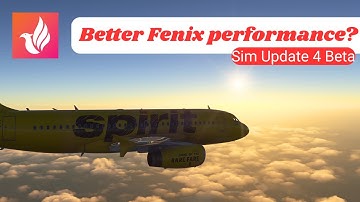 Will SU4 help with performance in the Fenix A320? - MSFS 2024