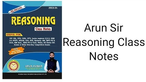 Arun Kumar Reasoning Class Notes Review