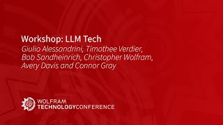 Workshop: LLM Tech by Wolfram 220 views 2 months ago 1 hour