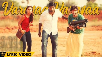Naanum Rowdy Dhaan - Varavaa Varavaa | Lyric Video | Anirudh | Anirudh, Vignesh Shivan