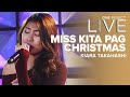"Miss Kita Pag Christmas" by Kiara Takahashi | One Music LIVE