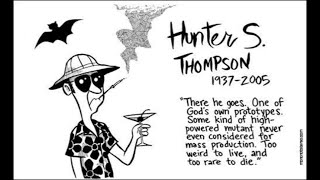 Hunter S Thompson: Gonzo Moments Vol.1