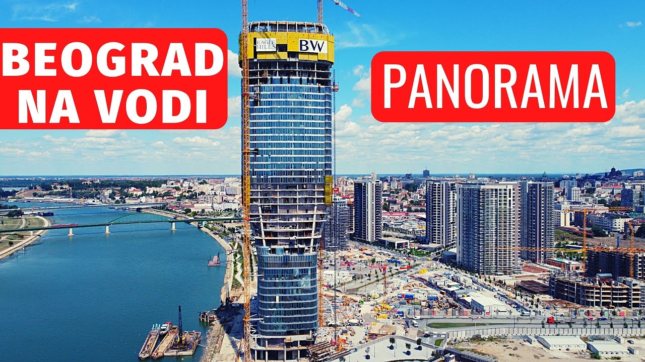 BEOGRAD NA VODI PANORAMA BELGRADE WATERFRONT YouTube