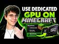 How To Use Dedicated GPU on Minecraft (2026)