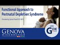LiveGDX, June 2021 - Functional Approach to Postnatal Depletion Syndrome