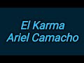 Karaoke - El Karma - Ariel Camacho Y Los Plebes Del Rancho - 2021