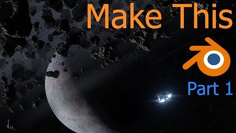 Make this space scene in blender - PART1