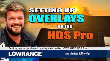 Setting up Overlays on the HDS Pro with John Minnie @LowranceSouthAfrica