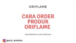 "Cara Order Produk ORIFLAME untuk pemula" - Durasi: 5.17. 
