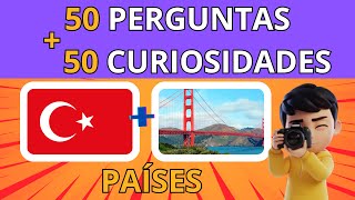 Você Consegue Adivinhar? 50 Perguntas 50 Curiosidades Sobre Países