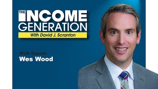 Wes Wood on The Income Generation | September 27, 2020