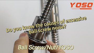 Why do ball screws make noise and rattle?#ballscrew #machinery #cncmachining