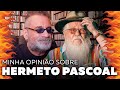 Hermeto Pascoal - Minha Opinião Sobre