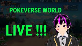 POKEVERSE WORLD LIVE - SERVER 539 VIP 0 - DAY 1