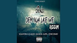 Dem Nuh Like We