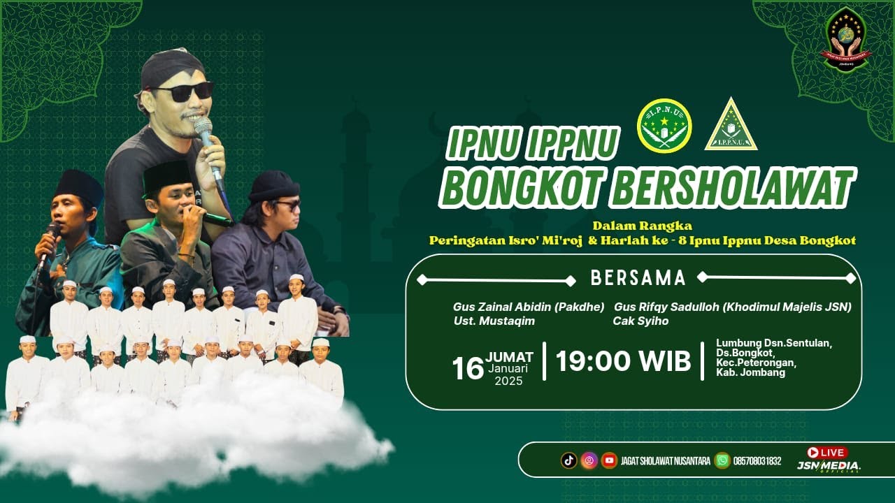 🔴🟢[LIVE] IPNU IPPNU BONGKOT BERSHOLAWAT BERSAMA JAGAT SHOLAWAT NUSANTARA