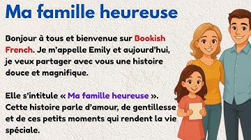 My Happy Family| Learn French With Simple Story| French Listening Practice|