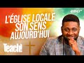 Comprenez aujourd'hui le vrai sens de l'église locale - Teach! - Athoms Mbuma