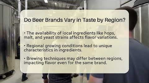 Do Beer Brands Vary in Taste by Region? | The Pint Guy