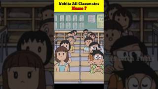 Nobita All Classmates Name ? #shorts #doraemon #anime