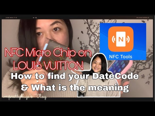 NFC MICROCHIP ON LOUIS VUITTON & WHERE TO FIND THE DATECODE 