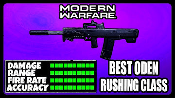 NEW OVERPOWERED ODEN RUSHING CLASS SETUP IN MODERN WARFARE! BEST ODEN CLASS SETUP!