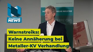 Arbeitskampf: Keine Annäherung bei Metaller-KV-Verhandlungen – Warnstreiks von rund 100 Unternehmen