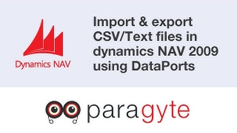 How to import & export CSV/Text files in dynamics NAV 2009 using NAV object Dataport?