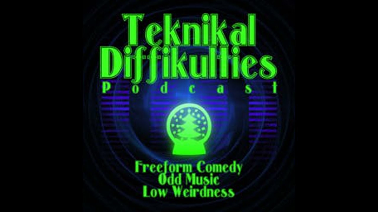 Teknikal Diffikulties #78 - A regrettable change of plans