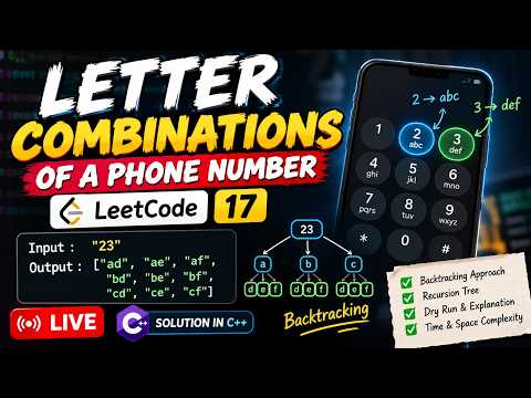 Letter Combinations of a Phone Number | LeetCode 17 | Backtracking in C++ | Live DSA