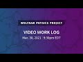 Wolfram Physics Project: Video Work Log Tuesday, Mar. 30, 2021