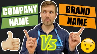 Choosing Company Name VS Brand Name For Your Amazon FBA Business