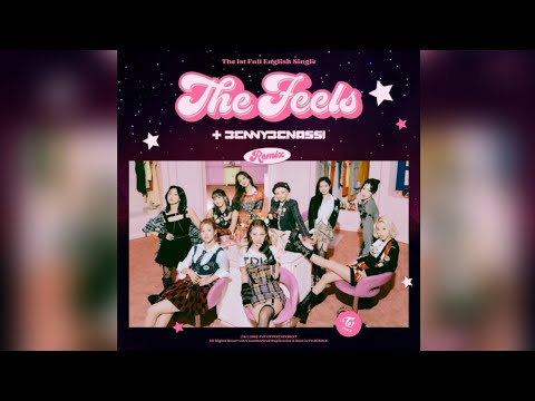 TWICE - "The Feels (Benny Benassi Remix)" Audio | K.A.C