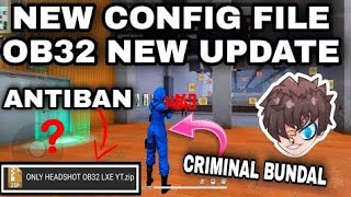 Free Fire Ob32 Update Headshot Config File  After Update Headshot File  Direct Headshot Config