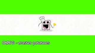 OMFG - [master potatoes]