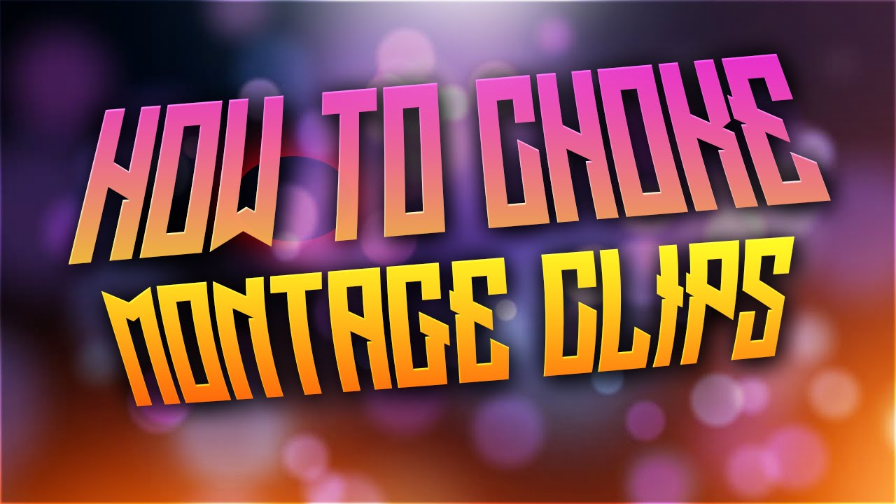 Lycan AK - How To Choke Montage Clips Efficiently